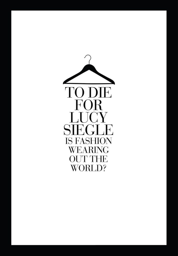 "To Die For: Is Fashion Wearing Out the World?" by Lucy Siegle. Photo © Amazon