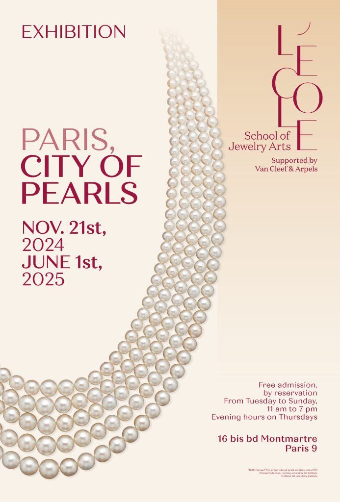 Exhibition - 'Paris, City of Pearls', Organized by L'ÉCOLE, School of Jewelry Arts.